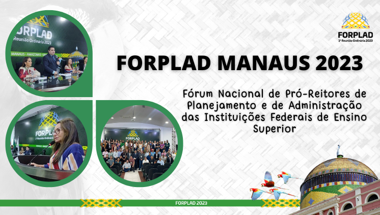 Realização da 1ª Reunião Ordinária do FORPLAD em Manaus